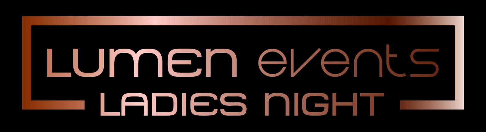 Lumen Events Ladies Night
